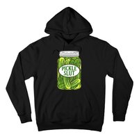 Pickle Slut A Girl Who Loves Pickles Canning Food Quote Hoodie