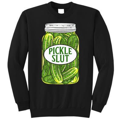 Pickle Slut A Girl Who Loves Pickles Canning Food Quote Sweatshirt