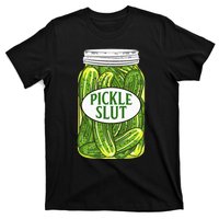 Pickle Slut A Girl Who Loves Pickles Canning Food Quote T-Shirt