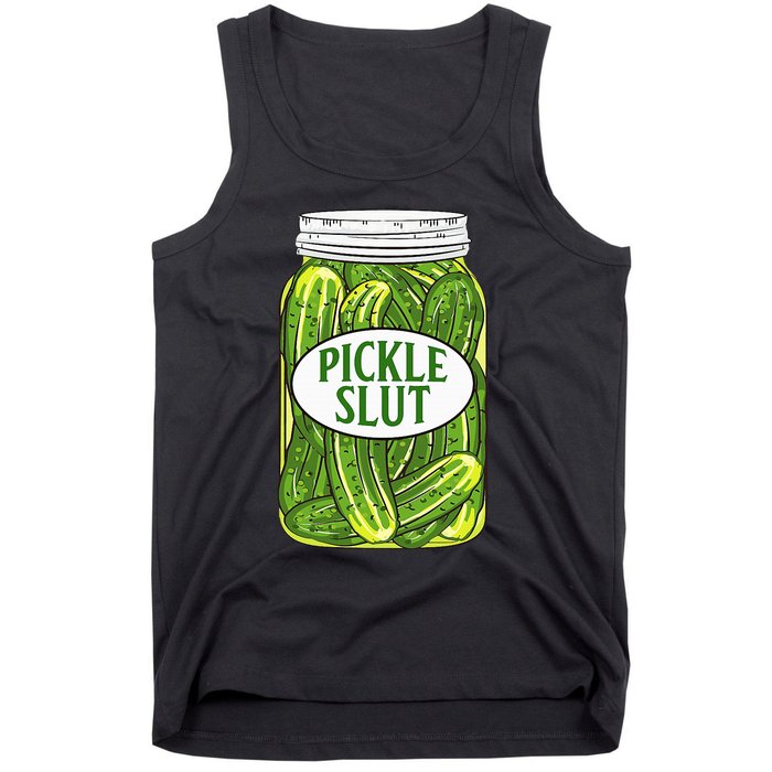 Pickle Slut A Girl Who Loves Pickles Canning Food Quote Tank Top