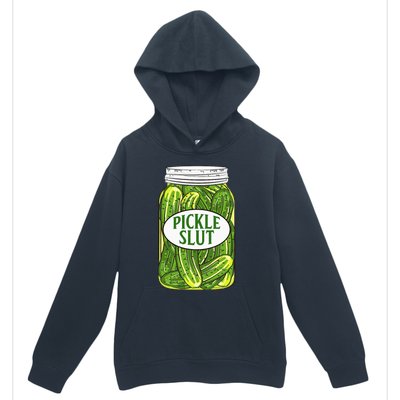 Pickle Slut A Girl Who Loves Pickles Canning Food Quote Urban Pullover Hoodie