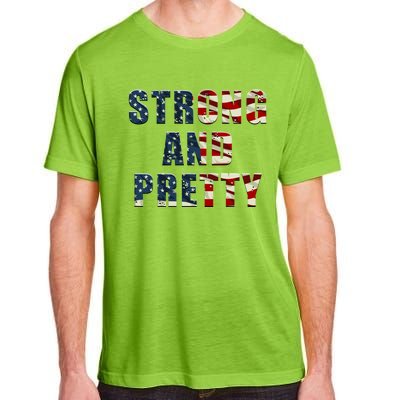 Patriotic Strong And Pretty Usa Flag Strong Gym Training Great Gift Adult ChromaSoft Performance T-Shirt