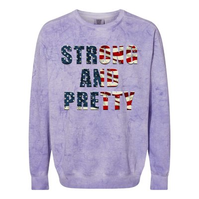 Patriotic Strong And Pretty Usa Flag Strong Gym Training Great Gift Colorblast Crewneck Sweatshirt