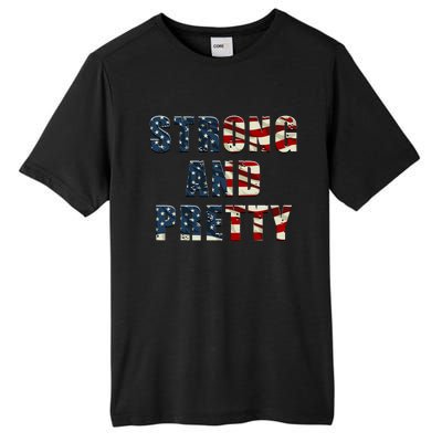 Patriotic Strong And Pretty Usa Flag Strong Gym Training Great Gift Tall Fusion ChromaSoft Performance T-Shirt