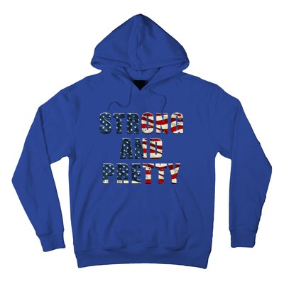 Patriotic Strong And Pretty Usa Flag Strong Gym Training Great Gift Hoodie