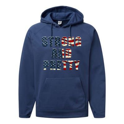 Patriotic Strong And Pretty Usa Flag Strong Gym Training Great Gift Performance Fleece Hoodie