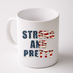 Patriotic Strong And Pretty Usa Flag Strong Gym Training Great Gift Coffee Mug