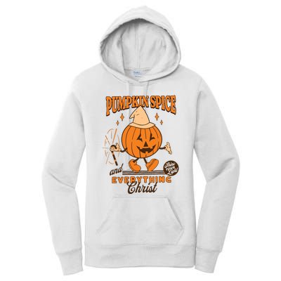 Pumpkin Spice And Everything Christ Jesus Fall Halloween Women's Pullover Hoodie