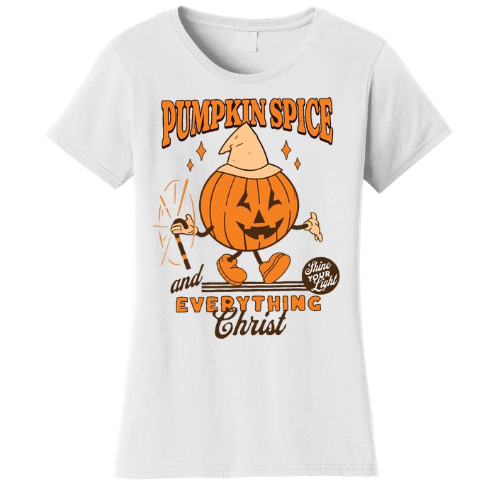 Pumpkin Spice And Everything Christ Jesus Fall Halloween Women's T-Shirt