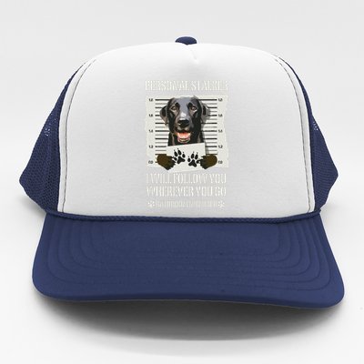 Personal Stalker Black Labrador Black Lab Trucker Hat