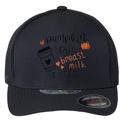 Pumpkin Spice Breast Milk Latte Please Flexfit Unipanel Trucker Cap