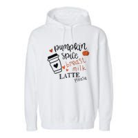 Pumpkin Spice Breast Milk Latte Please Garment-Dyed Fleece Hoodie