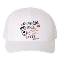 Pumpkin Spice Breast Milk Latte Please Yupoong Adult 5-Panel Trucker Hat