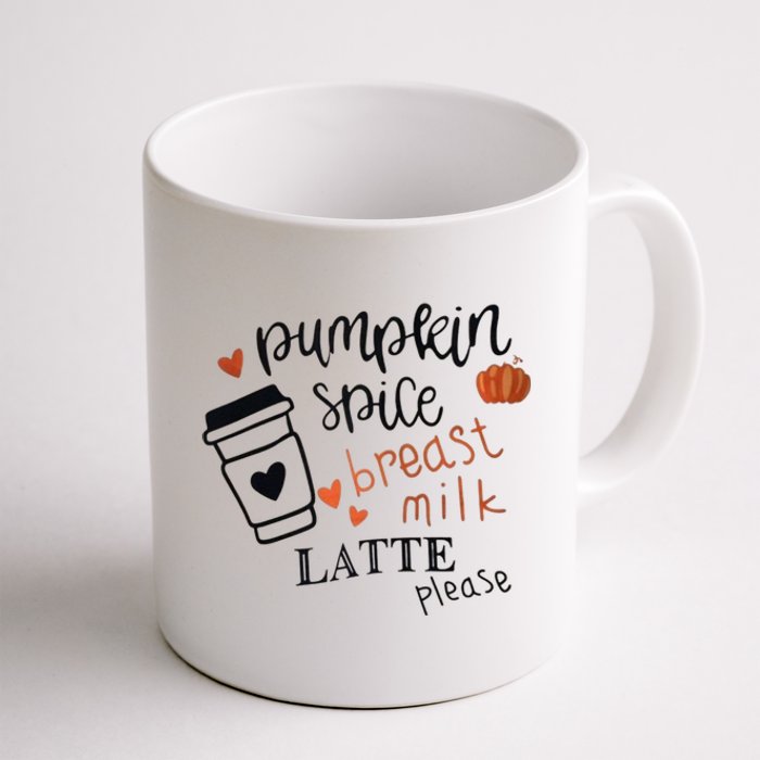 Pumpkin Spice Breast Milk Latte Please Coffee Mug