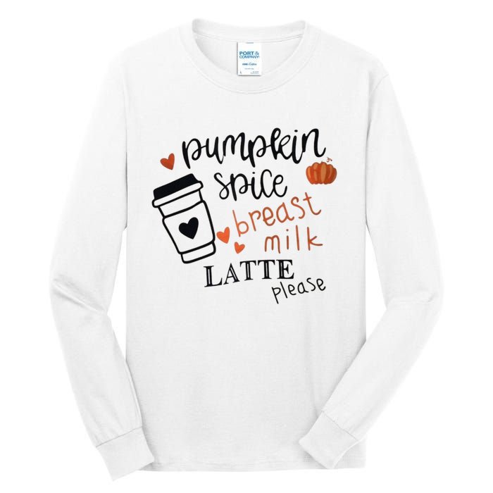 Pumpkin Spice Breast Milk Latte Please Tall Long Sleeve T-Shirt