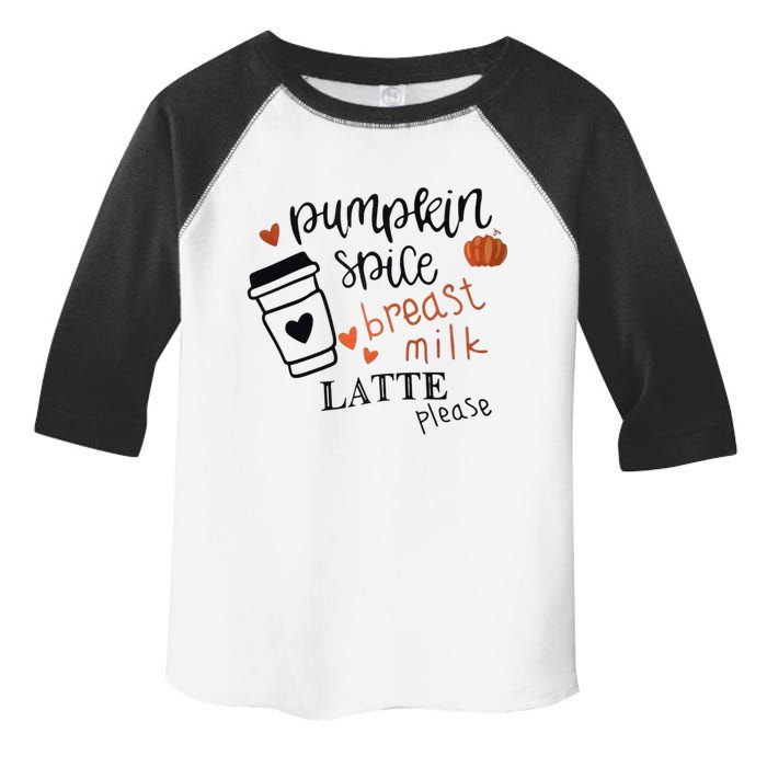 Pumpkin Spice Breast Milk Latte Please Toddler Fine Jersey T-Shirt