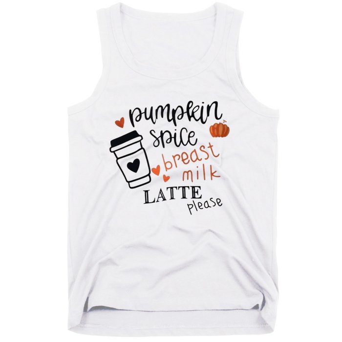 Pumpkin Spice Breast Milk Latte Please Tank Top