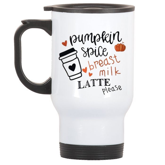 Pumpkin Spice Breast Milk Latte Please Stainless Steel Travel Mug