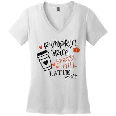 Pumpkin Spice Breast Milk Latte Please Women's V-Neck T-Shirt