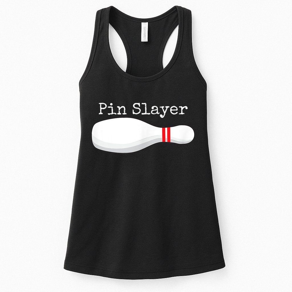 Pin Slayer Bowling Funny Graphic Strikes Turkeys Womens Tank Top