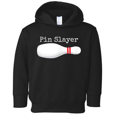 Pin Slayer Bowling Funny Graphic Strikes Turkeys Toddler Hoodie
