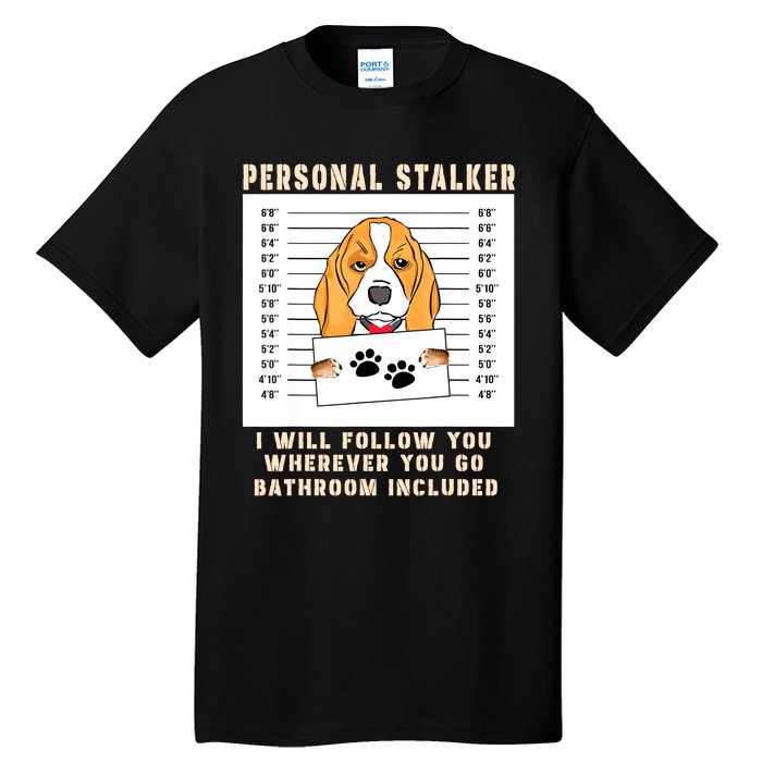 Personal Stalker Beagle Dog Arrested Jail Photo Funny Tall T-Shirt