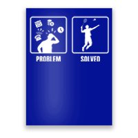 Problem Solved Badminton Player Badminton Sports Shuttlecock Gift Poster