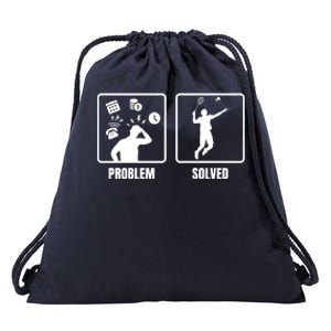 Problem Solved Badminton Player Badminton Sports Shuttlecock Gift Drawstring Bag