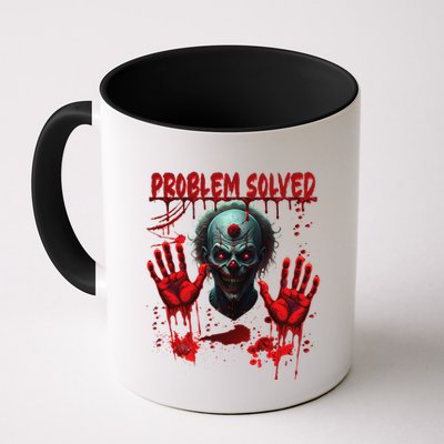 Problem Solved Bloody Hands Costume Clown Halloween Mug