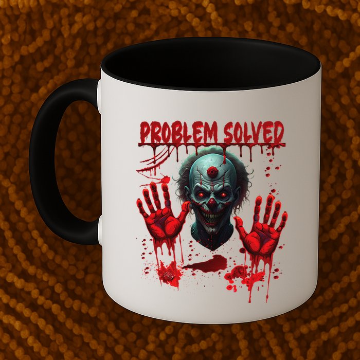 Problem Solved Bloody Hands Costume Clown Halloween Mug