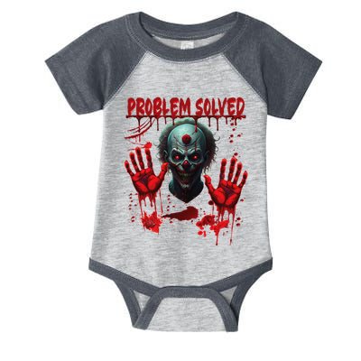 Problem Solved Bloody Hands Costume Clown Halloween Infant Baby Jersey Bodysuit