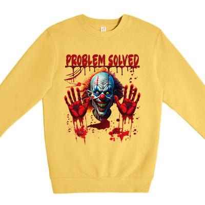 Problem Solved Bloody Hands Costume Clown Halloween Premium Crewneck Sweatshirt