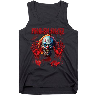 Problem Solved Bloody Hands Costume Clown Halloween Tank Top