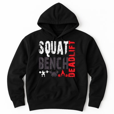 Powerlifting, Squat, Bench, Deadlift, Weightlifting Gift Hoodie