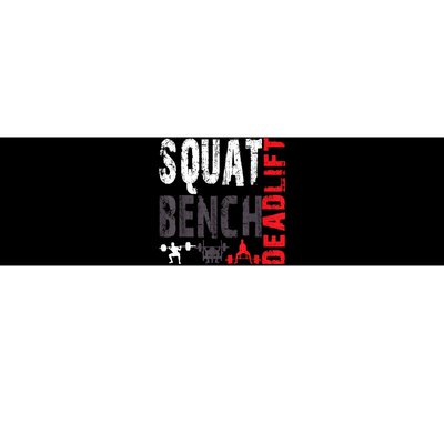 Powerlifting, Squat, Bench, Deadlift, Weightlifting Gift Bumper Sticker