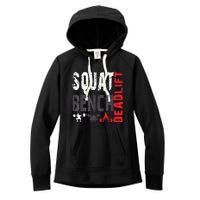 Powerlifting, Squat, Bench, Deadlift, Weightlifting Gift Women's Fleece Hoodie