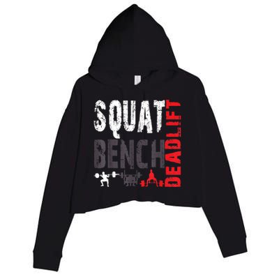 Powerlifting, Squat, Bench, Deadlift, Weightlifting Gift Crop Fleece Hoodie