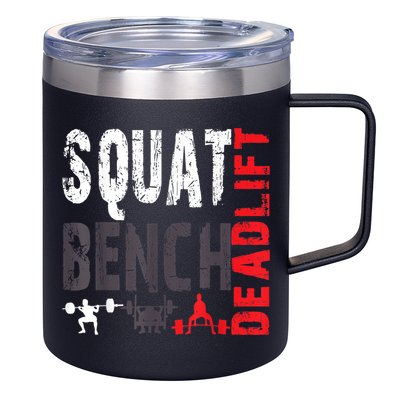 Powerlifting, Squat, Bench, Deadlift, Weightlifting Gift 12oz Stainless Steel Coffee Mug