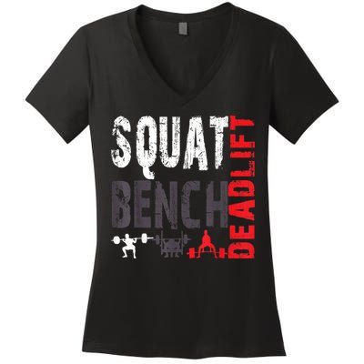 Powerlifting, Squat, Bench, Deadlift, Weightlifting Gift Women's V-Neck T-Shirt