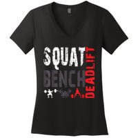 Powerlifting, Squat, Bench, Deadlift, Weightlifting Gift Women's V-Neck T-Shirt