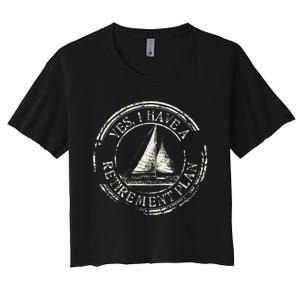 Plain Sailing Boat Retirement Plan Gift Design Idea Women's Crop Top Tee