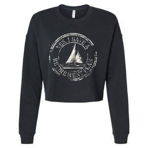 Plain Sailing Boat Retirement Plan Gift Design Idea Cropped Pullover Crew