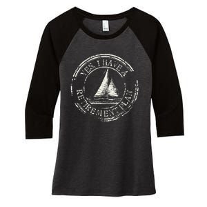 Plain Sailing Boat Retirement Plan Gift Design Idea Women's Tri-Blend 3/4-Sleeve Raglan Shirt