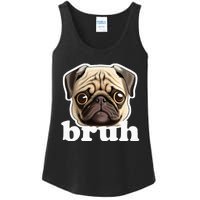 Pug Says Bruh Funny Humorous Pet Dog Ladies Essential Tank