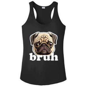 Pug Says Bruh Funny Humorous Pet Dog Ladies PosiCharge Competitor Racerback Tank