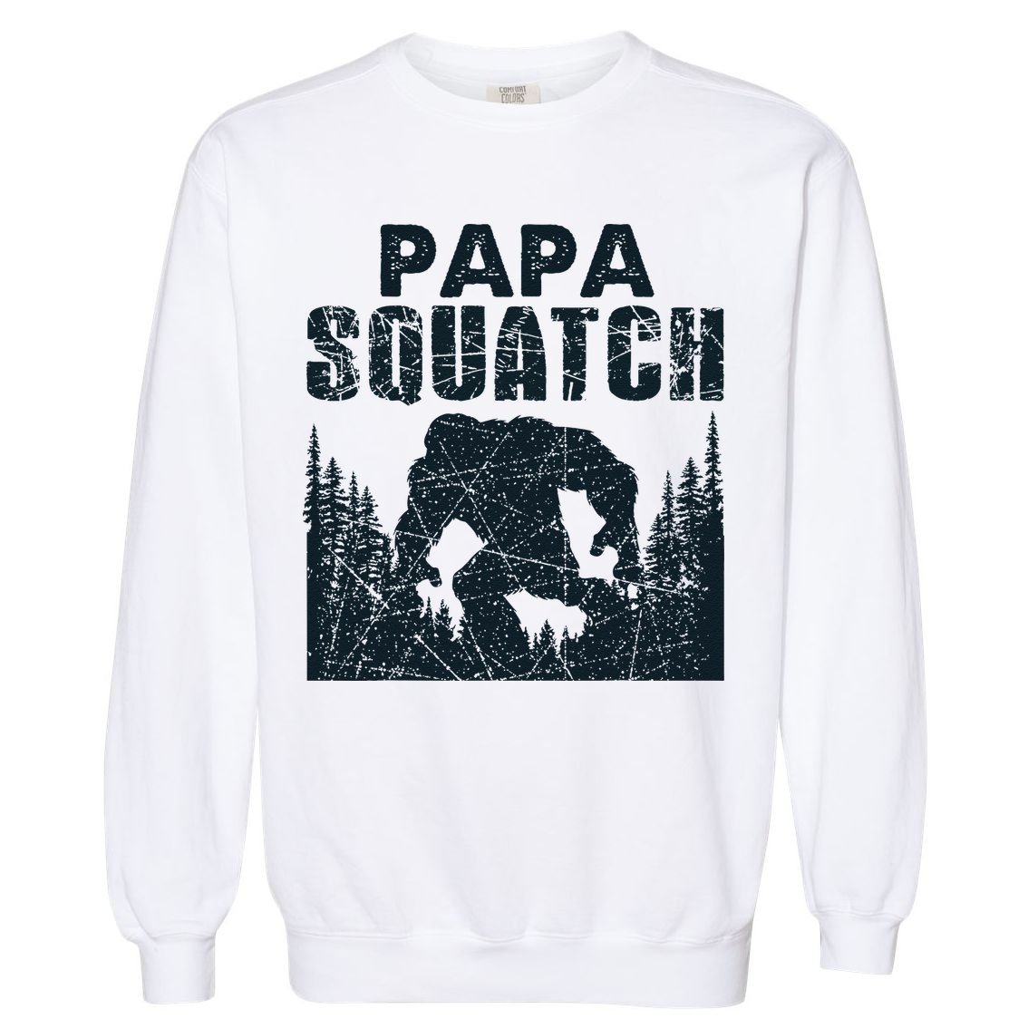 Papa Squatch Bigfoot Dad Fathers Day Garment-Dyed Sweatshirt