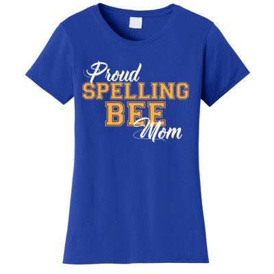 Proud Spelling Bee Mom For Proud Moms Of Spelling Bee Champs Gift Women's T-Shirt