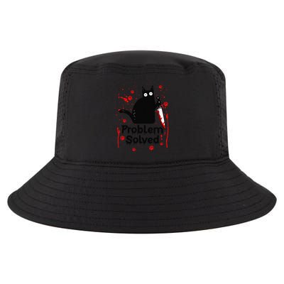 Problem Solved Bloody Funny Black Cat With Knife Cat Lovers Cool Comfort Performance Bucket Hat