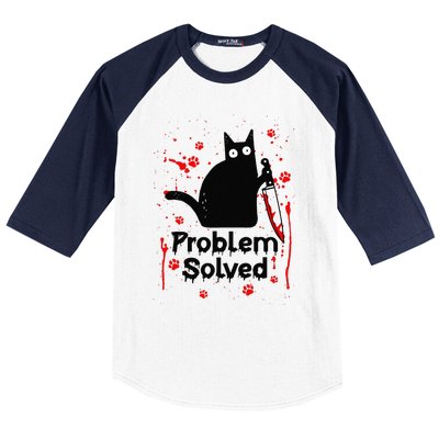 Problem Solved Bloody Funny Black Cat With Knife Cat Lovers Baseball Sleeve Shirt