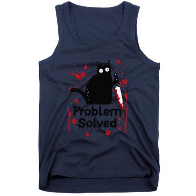 Problem Solved Bloody Funny Black Cat With Knife Cat Lovers Tank Top